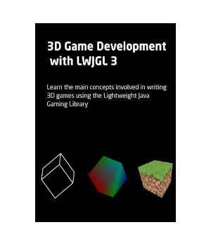 3D Game Development with LWJGL 3