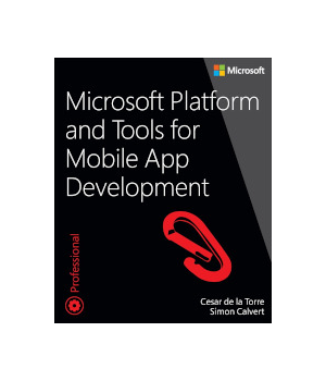 Microsoft Platform and Tools for Mobile App Development