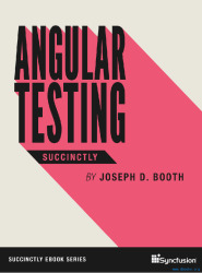 Angular Testing Succinctly