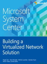Building a Virtualized Network Solution