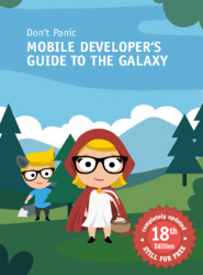 Don't Panic: Mobile Developer's Guide to The Galaxy
