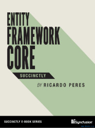 Entity Framework Core Succinctly