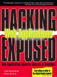 Hacking Exposed Web Applications