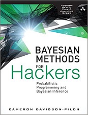 Bayesian Methods for Hackers: Probabilistic Programming and Bayesian Inference Using Python and PyMC