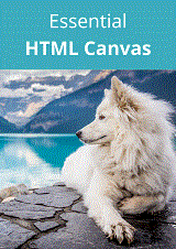Essential HTML5 Canvas