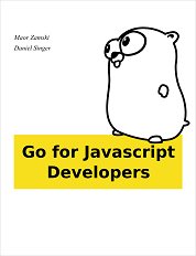 Go for Javascript Developers