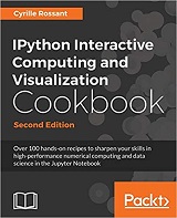 IPython Interactive Computing and Visualization Cookbook