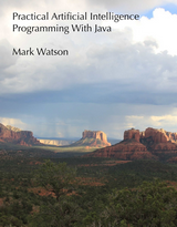 Practical Artificial Intelligence Programming in Java, 3rd Edition