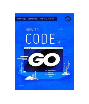 How To Code in Go