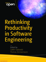 Rethinking Productivity in Software Engineering